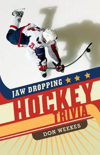 Cover image for Jaw Dropping Hockey Trivia