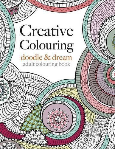 Cover image for Creative Colouring: doodle & dream