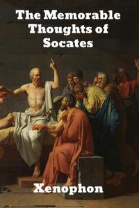 Cover image for The Memorable Thoughts of Socrates