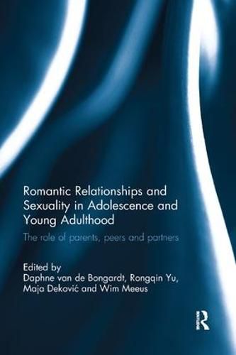 Cover image for Romantic Relationships and Sexuality in Adolescence and Young Adulthood: The Role of Parents, Peers and Partners