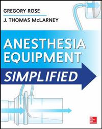 Cover image for Anesthesia Equipment Simplified