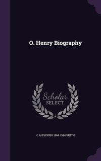 Cover image for O. Henry Biography