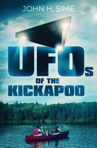 Cover image for UFOs of the Kickapoo