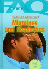 Cover image for Frequently Asked Questions about Migraines and Headaches