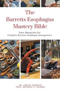 Cover image for The Barretts Esophagus Mastery Bible