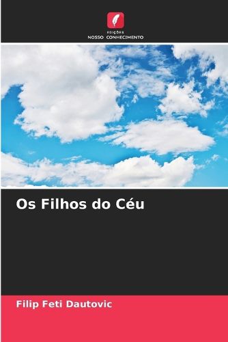 Cover image for Os Filhos do Ceu