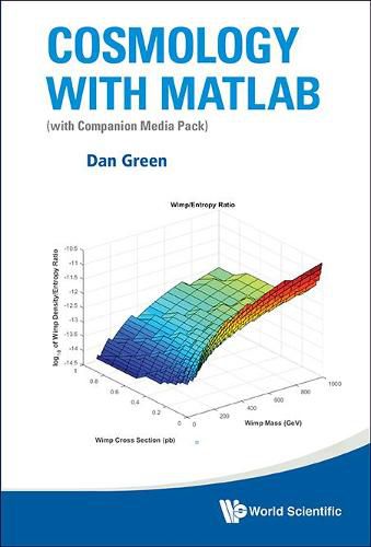 Cover image for Cosmology With Matlab: With Companion Media Pack