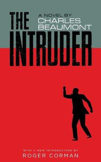 Cover image for The Intruder (Valancourt 20th Century Classics)