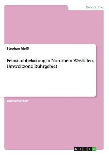 Cover image for Feinstaubbelastung in Nordrhein-Westfalen. Umweltzone Ruhrgebiet