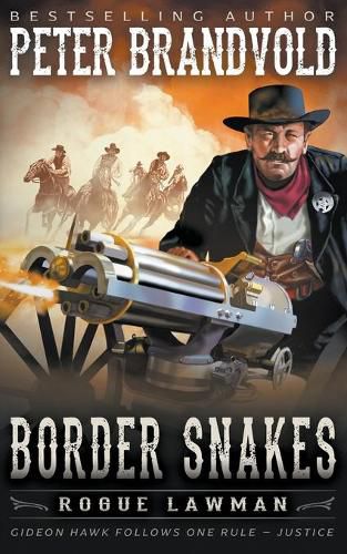 Border Snakes: A Classic Western