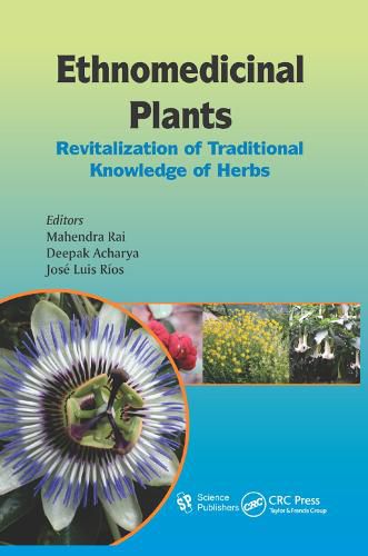 Cover image for Ethnomedicinal Plants: Revitalizing of Traditional Knowledge of Herbs