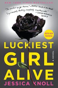 Cover image for Luckiest Girl Alive