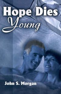 Cover image for Hope Dies Young