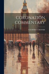 Cover image for Coronation Commentary