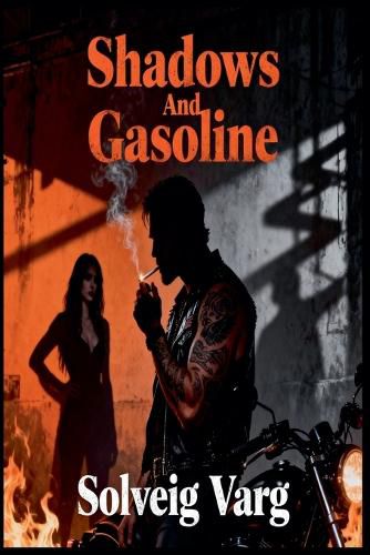 Cover image for Shadows And Gasoline