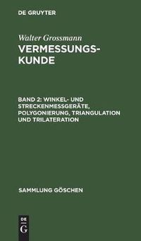 Cover image for Winkel- und Streckenmessgerate, Polygonierung, Triangulation und Trilateration