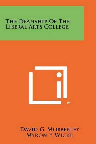 The Deanship of the Liberal Arts College