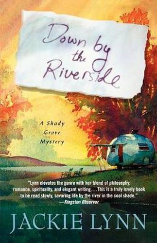 Cover image for Down by the Riverside: A Shady Grove Book