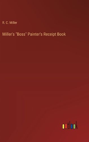 Miller's "Boss" Painter's Receipt Book