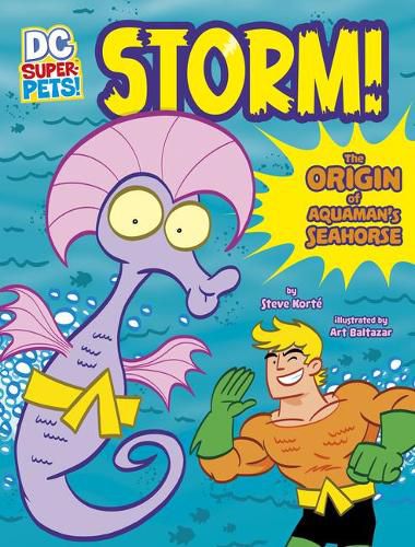 Storm!: The Origin of Aquaman's Seahorse