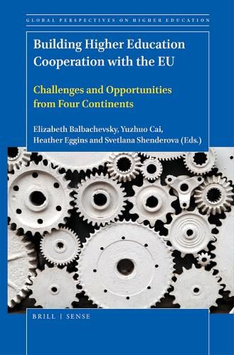 Cover image for Building Higher Education Cooperation with the EU: Challenges and Opportunities from Four Continents