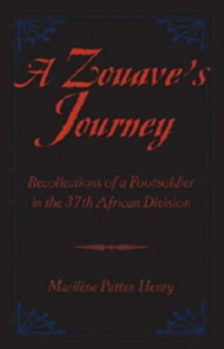 Cover image for A Zouave's Journey: Recollections of a Footsoldier in the 37th African Division