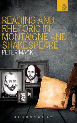 Cover image for Reading and Rhetoric in Montaigne and Shakespeare