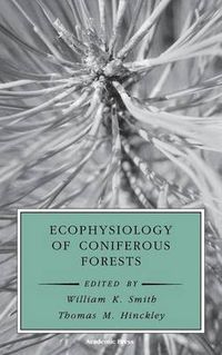 Cover image for Ecophysiology of Coniferous Forests