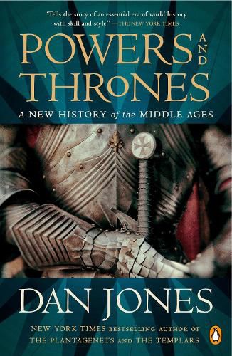 Powers and Thrones: A New History of the Middle Ages