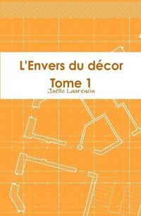 Cover image for L'Envers Du Decor Tome 1