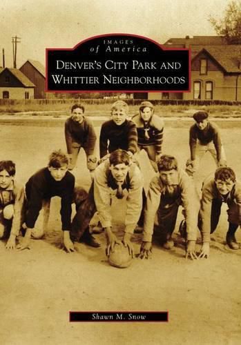 Cover image for Denver's City Park and Whittier Neighborhoods