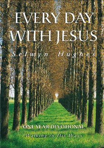 Cover image for Walking in His Ways: Every Day With Jesus One Year Devotional