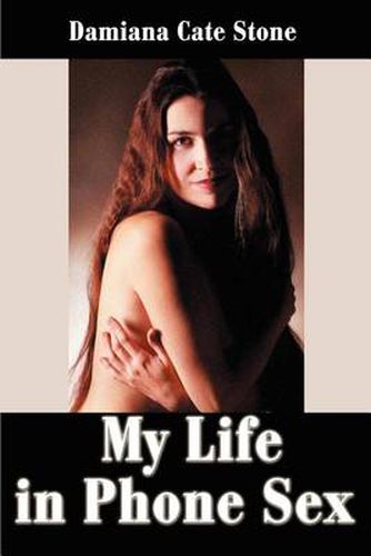 Cover image for My Life in Phone Sex: Book One Clay