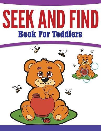 Cover image for Seek And Find Book For Toddlers