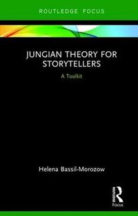 Cover image for Jungian Theory for Storytellers: A Toolkit