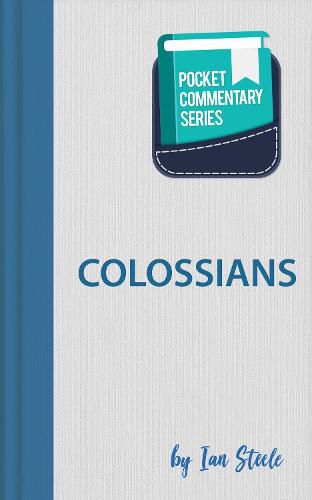 Cover image for Colossians - Pocket Commentary Series: Pocket Commentary