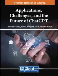 Cover image for Applications, Challenges, and the Future of ChatGPT