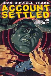 Cover image for Account Settled: A Science Fiction Murder Mystery