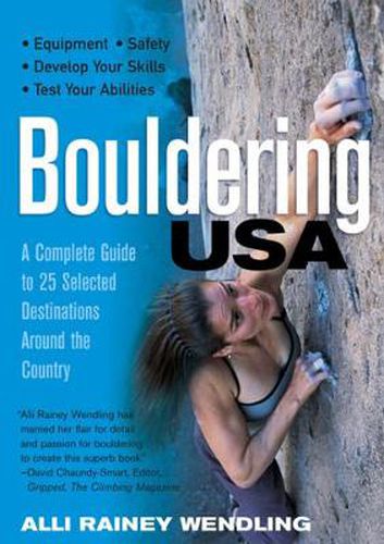 Cover image for Bouldering USA: A Complete Guide to 25 Selected Destinations Around the Country