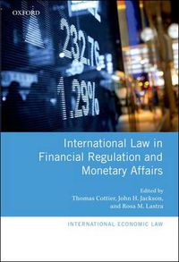 Cover image for International Law in Financial Regulation and Monetary Affairs