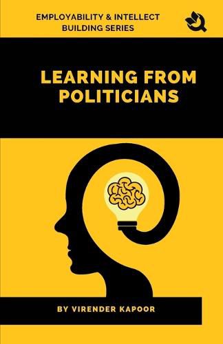 Cover image for Learning From Politicians