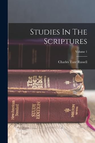 Cover image for Studies In The Scriptures; Volume 1