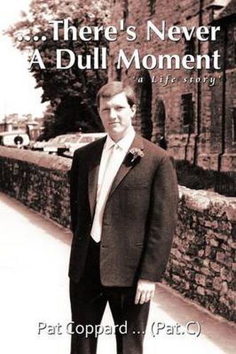 Cover image for ....There's Never a Dull Moment
