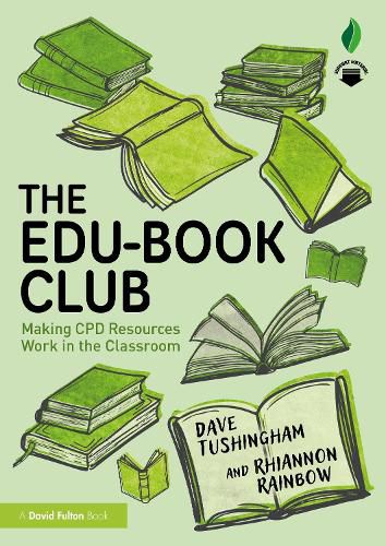 Cover image for The Edu-Book Club: Making CPD Resources Work in the Classroom