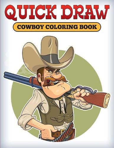 Cover image for Quick Draw: Cowboy Coloring Book