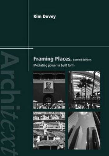 Cover image for Framing Places: Mediating Power in Built Form