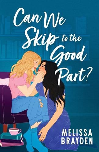 Cover image for Can We Skip to the Good Part?