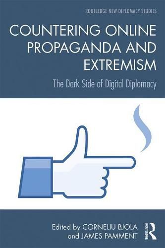 Cover image for Countering Online Propaganda and Extremism: The Dark Side of Digital Diplomacy