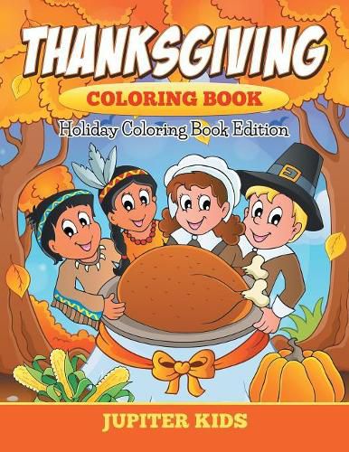 Cover image for Thanksgiving Coloring Book: Holiday Coloring Book Edition