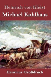 Cover image for Michael Kohlhaas (Grossdruck)